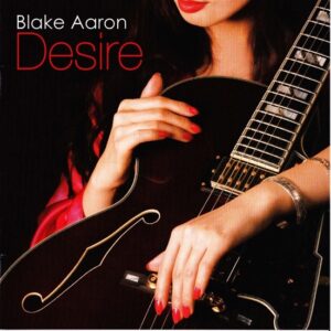 Blake Aaron Desire 2007